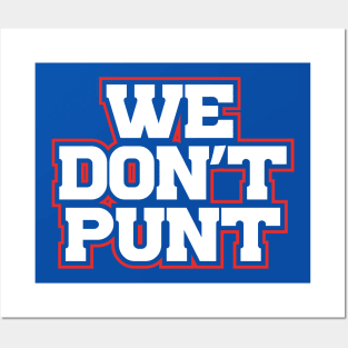 Buffalo Football We Don't Punt 716 WNY Posters and Art